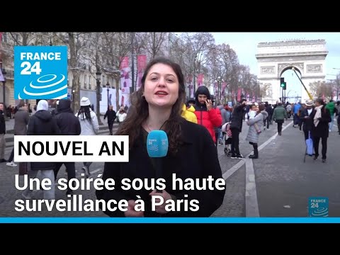 Nouvel An : une soir&eacute;e sous haute surveillance &agrave; Paris &bull; FRANCE 24