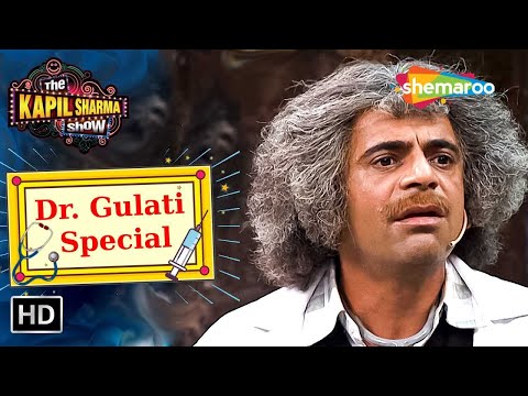 Dr. Gulati ke Comedy Karname - Maha Episode | The Kapil Sharma Show | Comedy King| Dr Gulati Special