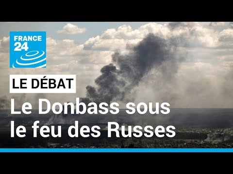 Le Donbass sous le feu des Russes &bull; FRANCE 24