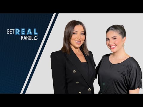 Get Real مع Karol - حلقة 33 مع صبا شمعه