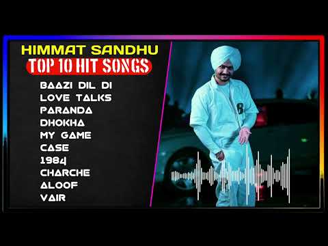 Himmat Sandhu Latest Punjabi Song | Himmat Sandhu Punjabi Jukebox 2023 | Best Songs Of Himmat Sandhu