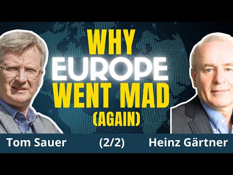 The Great European Suicide | Prof. Tom Sauer and Prof. Heinz G&auml;rtner