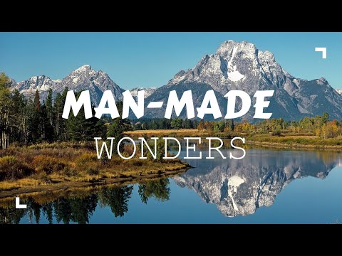 30 Greatest Man-Made Wonders of the World - Travel Guide