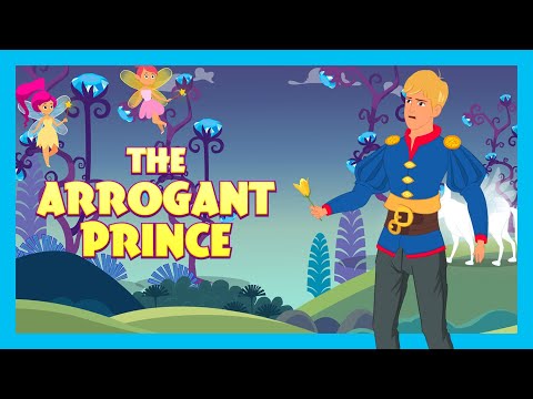 THE ARROGANT PRINCE : Stories For Kids In English | TIA &amp; TOFU | Bedtime Stories For Kids