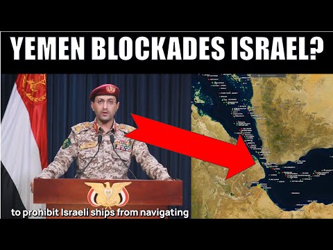 Yemen Announces a Blockade of Shipping to Israel | How Will Navies Respond &amp; Global Shipping React?