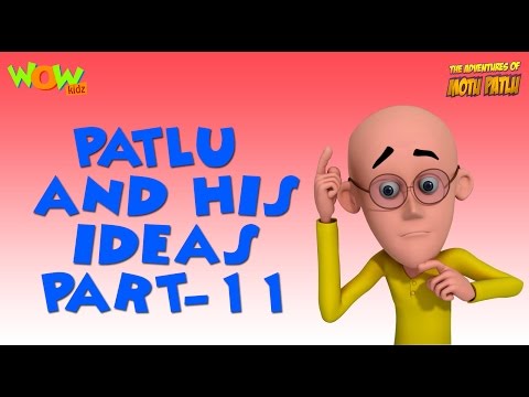 Patlu &amp; His Ideas - Motu Patlu Compilation- Part 11- As seen on Nickelodeon