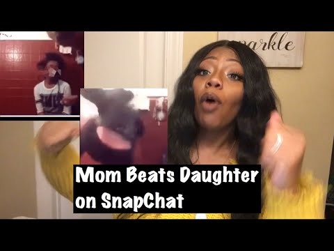 Crazy Mom Beats Daughter on Snapchat