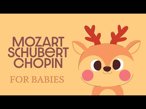 Baby Classical Music 🌞 Mozart, Schubert &amp; Chopin 🌞 Piano Songs for Babies