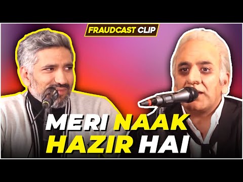 Meri Naak Hazir Hai | Mustafa Chaudhry | Khalid Butt | Fraudcast | Clip