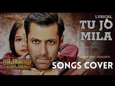 TU Jo Mila [ slowed + Reverb + Acoustic ] ▶️  k.k || Bajarangi Bhaijaan | Bollywood songs ||