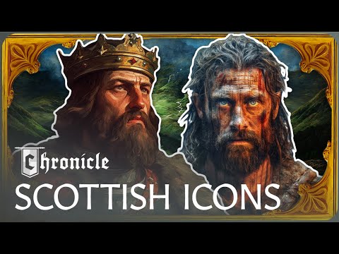 William Wallace &amp; Robert The Bruce: The Legends of Medieval Scotland | Celtic Legend | Chronicle