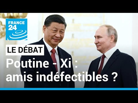 Le pr&eacute;sident chinois en visite &agrave; Moscou : Vladimir Poutine et Xi Jinping, des amis ind&eacute;fectibles ?