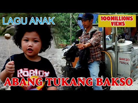 Abang Tukang Bakso Lagu anak anak | Lagu anak indonesia  Abang Tukang Bakso