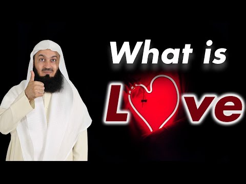 The meaning of true love - Mufti Menk