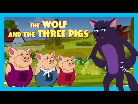 THE WOLF AND THE THREE PIGS | Kids Stories - Animated Stories For Kids | Tia And Tofu Storytelling