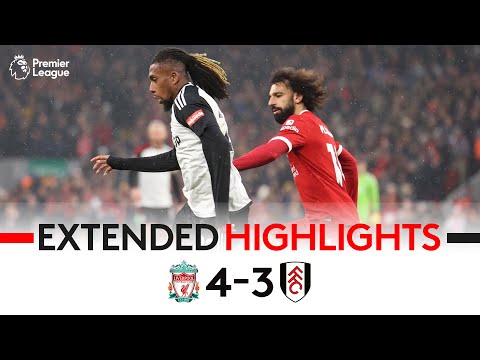 EXTENDED HIGHLIGHTS | Liverpool 4-3 Fulham | Alexander-Arnold Wins It Late