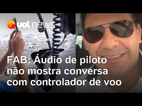 &Aacute;udio de piloto de helic&oacute;ptero desaparecido em SP n&atilde;o &eacute; conversa com controlador de voo, diz FAB