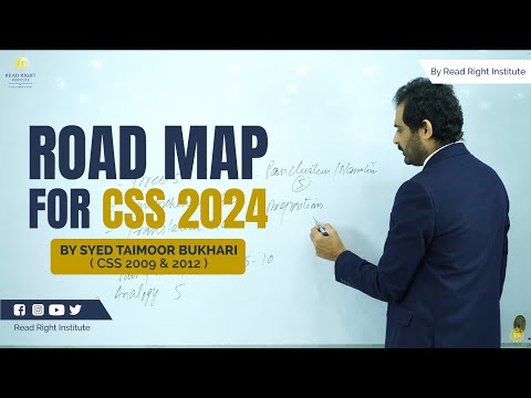 Road Map for CSS2024 | Syed Taimoor Bukhari | Read Right Institute