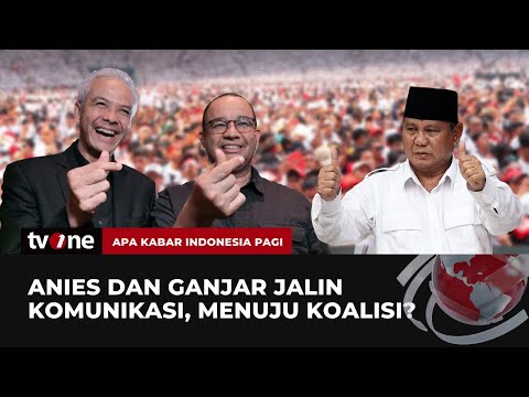 Anies dan Ganjar Jalin Komunikasi, Menuju Koalisi? | AKIP tvOne