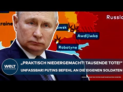 UKRAINE-KRIEG: &quot;Praktisch niedergemacht! Tausende Tote!&quot; Putins unfassbarer Befehl an seine Soldaten