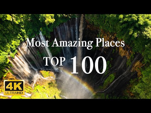 Most Amazing 100 Places on The Earth 4K