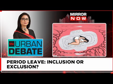 MP Smriti Irani Says 'Menstruation Not A Handicap' | Should India Adopt Period Leave? | Urban Debate