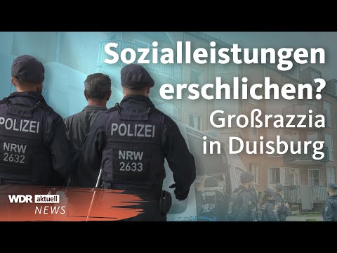 Duisburg: Razzia wegen Verdacht auf Sozialbetrug - hunderte Wohnungen durchsucht | WDR aktuell