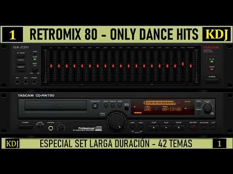 RETROMIX 80S - ONLY DANCE HITS - KDJ - ESPECIAL SET LARGA DURACI&Oacute;N - 42 Hits