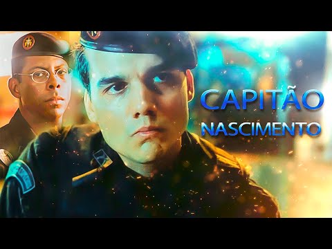 Capit&atilde;o Nascimento | Filme Tropa de Elite  ( Edit )