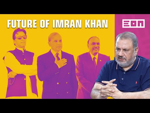 Elections, Imran Khan and The Future of Pakistan | Eon Podcast