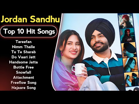 Best Of Jordan Sandhu Songs | Latest Punjabi Songs Jordan Sandhu Songs | All Hits Of Jordan  Songs