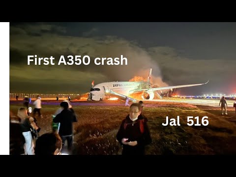 First A350 crash II Japan Airlines flight 516