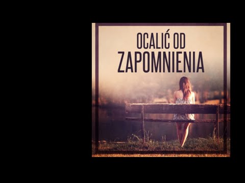 qLogos - Od dziś Nowy Projekt &quot;Ocalić&nbsp;od Zapomnienia&quot;