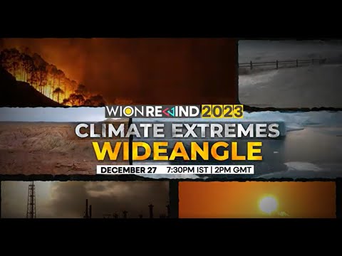 WION Rewind 2023: Climate Extremes Wideangle | WION Promo