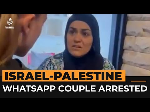 Palestinians arrested for 'terrorism' over WhatsApp status | Al Jazeera Newsfeed