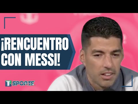 La EMOCI&Oacute;N de Luis Su&aacute;rez de VOLVER a jugar con Lionel Messi, ahora en Inter Miami