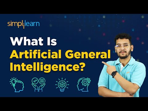 What Is Artificial General Intelligence? | Artificial General Intelligence Explained | Simplilearn