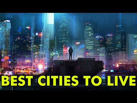 Best Cities to Live in the World