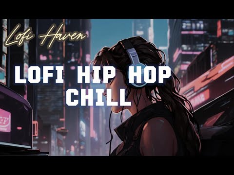 Lofi Hip-Hop Chill Mix for Cyberpunk Vibes