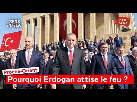 Proche-Orient : Pourquoi Erdogan attise le feu ?