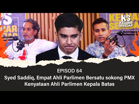 Syed Saddiq, Empat Ahli Parlimen Bersatu sokong PMX, Kenyataan Ahli Parlimen Kepala Batas