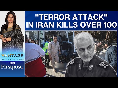 Iran: Over 100 Killed in Twin Bomb Blasts Near General Soleimani's Tomb | Vantage with Palki Sharma