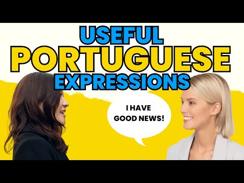 Portuguese Expressions for Everyday Conversation | Beginner to  Intermediate European Portuguese