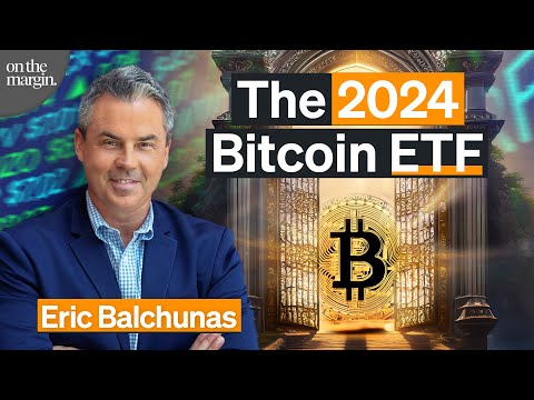 Everything You Need To Know About The Bitcoin ETF | Eric Balchunas