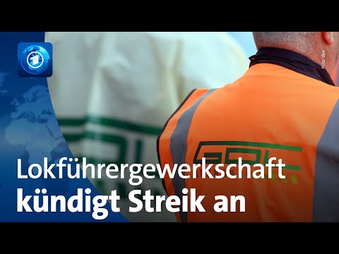 Tarifstreit mit der Bahn: Lokf&amp;uuml;hrergewerkschaft GDL k&amp;uuml;ndigt Streik an