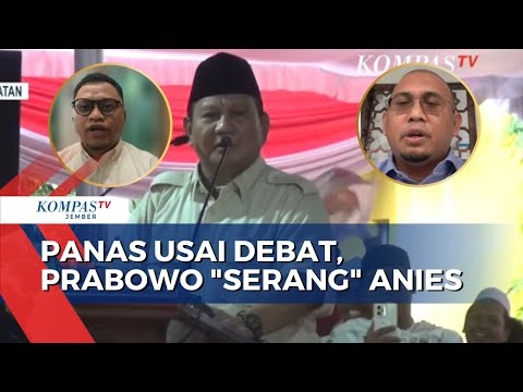 Panas Usai Debat, Prabowo &quot;Serang&quot; Anies