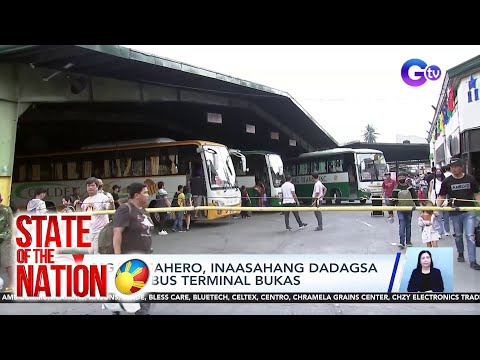 Mga pasahero, inaasahang dadagsa sa mga bus terminal bukas | SONA