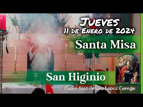 ✅ MISA DE HOY jueves 11 de Enero 2024 - Padre Arturo Cornejo