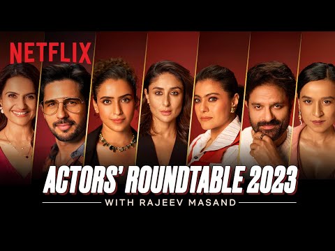 The Film Actors' Roundtable 2023 with Rajeev Masand |Kareena Kapoor,JaideepAhlawat, Sidharth,&amp; More!