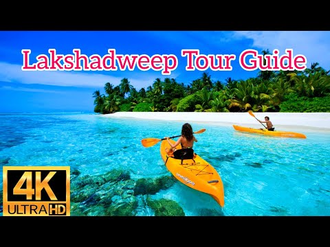 Lakshadweep Tour Guide | Complete Tour Plan for Lakshadweep with budget | Lakshadweep Island Tourism